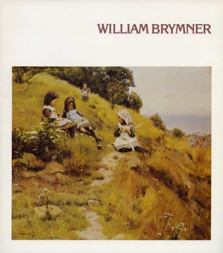 Publication Cover: Janet Braide, William Brymner 1855–1925: A Retrospective, 1979