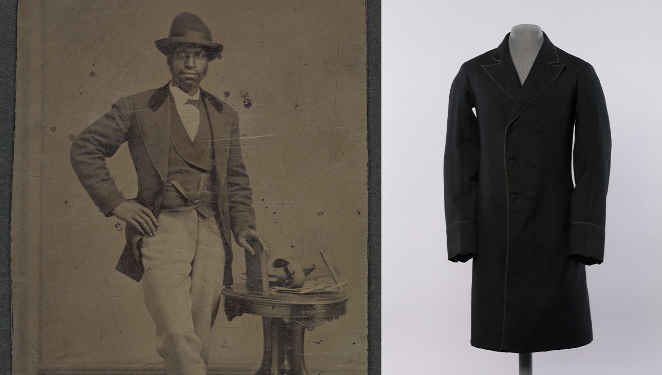 On the left, there is a tintype portrait from c. 1875 of a young Black man wearing a frock, waistcoat and a hat. He leans on a book that rests on a small circular table with items on it. On the right, is a black double-breasted frock coat.