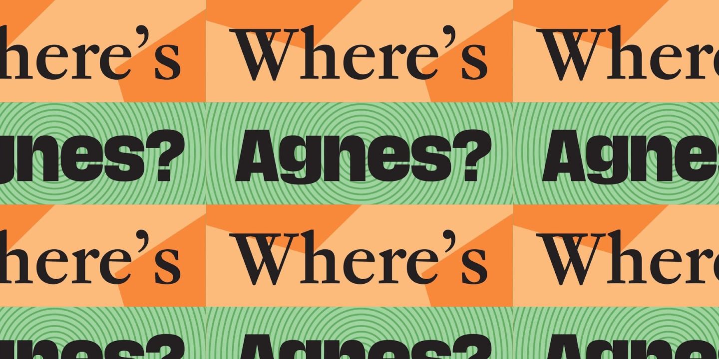 Where's Agnes repeated over and over again on a field of orange and green